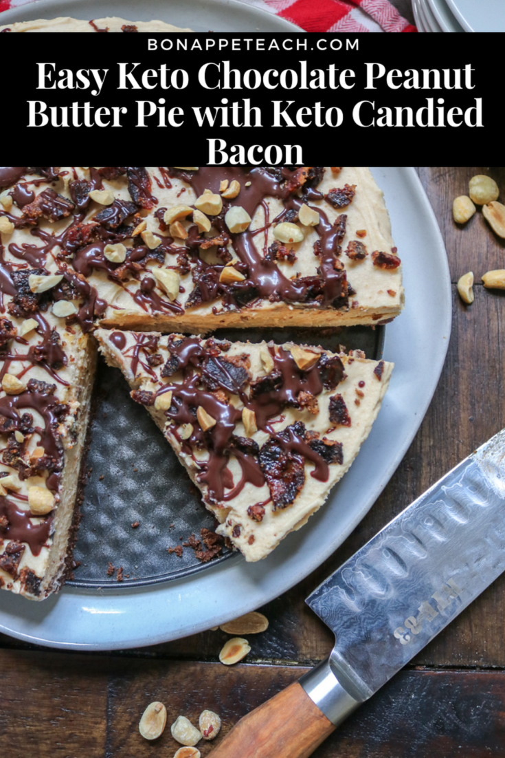 Easy Keto Chocolate Peanut Butter Pie with Keto Candied Bacon